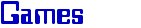 Games.jpg (1962 bytes)